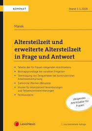 Inhalt so funktioniert die altersteilzeit wann kann ich in altersteilzeit gehen? Altersteilzeit Und Erweiterte Altersteilzeit In Frage Und Antwort Buch Kartoniert Erika Marek