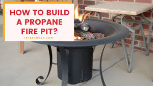 How to build a concrete table (with cooler or fire pit)! 9 Easy Steps On How To Build A Propane Fire Pit Safety Tips
