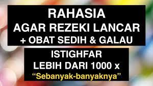 Check spelling or type a new query. Agar Rezeki Lancar Baca Istighfar Ini 100 Kali 1000 Kali Lebih Youtube