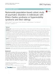 Pdf Nationwide Population Based Cohort Study Of Psychiatric Disorders In Individuals With Ehlers Danlos Syndrome Or Hypermobility Syndrome And Their Siblings