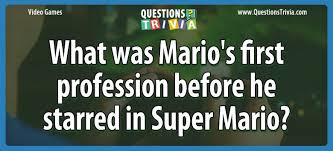What is the name of nintendo's first mobile game? Question What Was Mario S First Profession Before He Starred In Super Mario