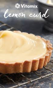Lemon Curd Recipe Recipe Lemon Curd Recipe Vitamix Recipes Recipes