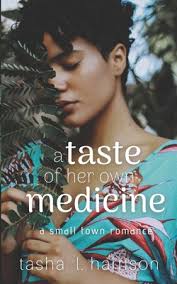 A Taste of Her Own Medicine a book by Tasha L. Harrison