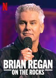 If you've lost your bag at the airport, the guy brian regan wonders if the kennedys used to practice their speeches around the dinner table when they were kids. Brian Regan On The Rocks Netflix Wiki Fandom
