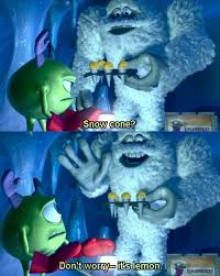 These yellow snow cones are just like the ones in monsters inc.! Pin By Criss Godfrey On Disney Disney Memes Funny Disney Memes Disney Movies