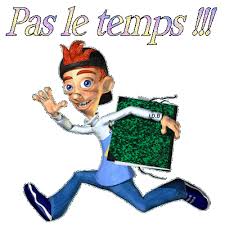 Pas le temps | abenchaalors.fr