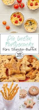 Fingerfood Fur Silvester Backen Macht Glucklich Silvester Fingerfood Partygeback Fingerfood