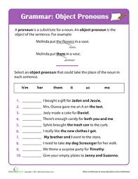 For types of pronoun e. Grammar Basics Object Pronouns Worksheet Education Com Object Pronouns Pronoun Worksheets Prepositional Phrases