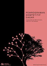 Check spelling or type a new query. Buku Persiapan Osn Komputer Pemrograman Kompetitif Dasar Tim Olimpiade Komputer Indonesia