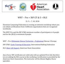Open for doctors, health worker, and the public. Safety Course Slovenia Includes Irf Gte Rescue 3 Europe And Basic Life Support International Rafting Federation