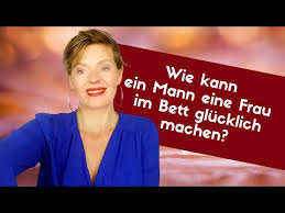 Der mann muss das gefühl haben, dass er sie erobern muss, bzw. Video Frau Im Bett