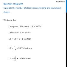 The atomic number will tell you how many protons make up a single atom of an element. How Many Electrons Are There In 1 Coulomb Of Charge Teachoo