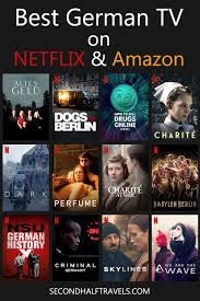 Best German Tv Shows On Netflix And Amazon Prime 2020 In 2020 German Tv Shows Learn German Shows On Netflix