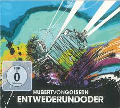 Um maximale objektivität zu gewährleisten, fließen. Hubert Von Goisern Entwederundoder 2011 Cd Discogs