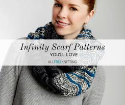 Learning how to knit a scarf can seem hard if you're a total beginner. 50 Infinity Scarf Patterns You Ll Love Allfreeknitting Com