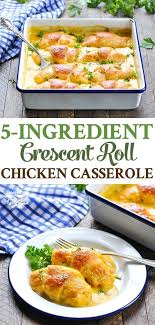 5 Ingredient Crescent Roll Chicken Casserole The Seasoned Mom Recipe Crescent Roll Recipes Dinner Chicken Recipes Casserole Dinner Casseroles