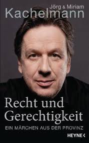 Maybe you would like to learn more about one of these? Recht Und Gerechtigkeit Von Jorg Kachelmann Miriam Kachelmann Fachbuch Bucher De