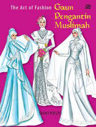 Inspirasi desain busana pengantin muslimah griya pengantin husna. Jual Buku The Art Of Fashion Gaun Pengantin Muslimah Oleh Sanny Poespo Gramedia Digital Indonesia
