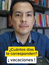¿Cuántos días de vacaciones te corresponden por cada año trabajado?  #DerechoLaboral #Conocetusderechos #CapCut