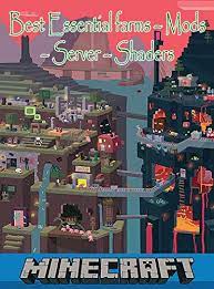 Bukkit plugins, which work with both craftbukkit and spigot, make it extremely easy to modify and secure a. Amazon Com Minecraft Best Essential Farms Mods Server Shaders Awesome Guide 2020 Ebook Falamu Romero Tienda Kindle