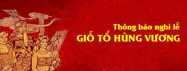 Cộng thêm ngày nghỉ cuối tuần là. Thong Bao Lá»‹ch Nghá»‰ Lá»… Giá»— Tá»• Hung VÆ°Æ¡ng 2019