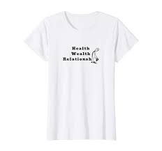 Amazon Com Health Wealth Relationship Graphic T Shirt For Men Women Clothing Mens Tshirts Health Breakfast For Kids