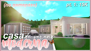 Casa Moderna De Verano Sin Gamepass 15k Pt 1 Roblox Bloxburg Youtube