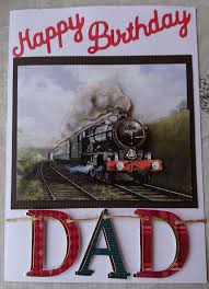 Happy Birthday Dad Train Happy Birthday Dad Dad Birthday Cards Handmade