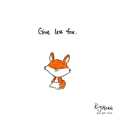 Give Less Fox Passing Quotes This Too Shall Pass Quote Sister Quotes