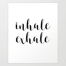 Happiness just a collections of love, pain, life, friendship, crazy, shitty, bitchy, random quotes. Inhale Exhale Inspirational Quote Motivational Quote Art Wall Art Art Print By Forever Art Studio Society6