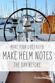 Helm Notes The Boat Galley Boat Galley Boating Tips Sail Life