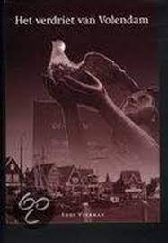 Bol Com Het Verdriet Van Volendam Eddy Veerman 9789055019564 Boeken