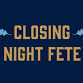 Closing Night Fete event in South Windsor, CT
