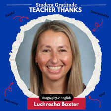 Today we're highlighting Mrs. Baxter and the wonderful things she does for  our students. Check out some of the things her students have to say about  her! "Thank you for all the