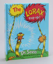 I Am The Lorax I Speak For The Trees Litter Again I Ll Break Your Knees The Lorax Pop Up Hardcover Zulily Lorax Libro Ilustrado Up Book