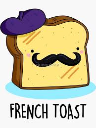 French Toast Food Pun Sticker By Punnybone In 2021 Funny Doodles Cute Food Drawings Funny Drawings