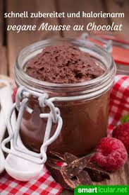 Vegane Mousse Au Chocolat Aus 3 Zutaten Schnell Und Kalorienarm Mousse Au Chocolat Rezept Mousse Au Chocolat Rezept Ohne Ei Veganer Nachtisch