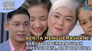 KABAR BAHAGIA !! NABILA & FIRMAN DISETUJUI UNTUK MENIKAH !!!