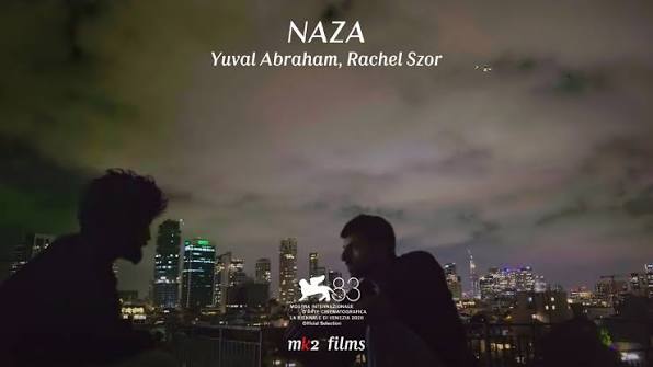 mk2 Films boards NAZA, a new documentary film directed by Yuval Abraham and  Rachel Szor, produced by the Guardian. NAZA is the only documentary feature  to be invited to the Competition of