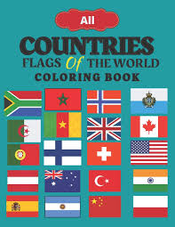 It is also stated when a country adopted a flag for the first time, when the current flag was first used and when the last modification was made to the current flag. Amazon Com All Countries Flags Of The World Coloring Book 144 Countries Flags Coloring Book Challenge Your Knowledge Of The Country Flags Flags Coloring Book For Kids And Adults 9798590640034 Elbaz Mohamed Books