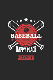 In addition to their logo, companies often choose stickers for sending a message to their customers. Baseball Is My Happy Place 2021 Il Calendario Di Baseball Il Grande Annuario E Il Calendario Per Il 2021 Possono Essere Utilizzati Anche Come Diario O Taccuino Italian Edition Art Gdimido 9781654266424