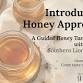 Introduction to Honey Appreciation