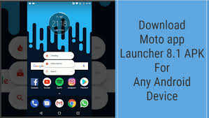 This year google has announced the latest generation android os version called android 10. Download Moto App Launcher Apk For Any Android Device