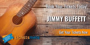 jimmy buffett tickets jimmy buffett concert tickets