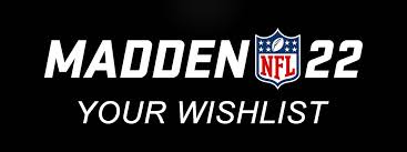 Will madden 22 be on the nintendo switch? Madden Nfl 22 Community Wishlist