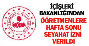 İzin belgesi olmadan otobüs veya uçakla seyahat eden yolculara ya da şirkete ceza kesiliyor. Icisleri Bakanligi Ndan Ogretmenlere Hafta Sonu Seyahat Izni