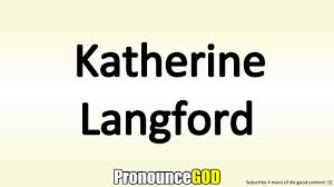 What word would you like to spell? How To Pronounce Katherine Langford Youtube