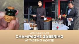 Weekend Kick Off Champagne Sabering
