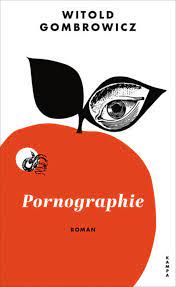 Pornographie' von 'Witold Gombrowicz' - Buch - '978-3-311-10104-8'