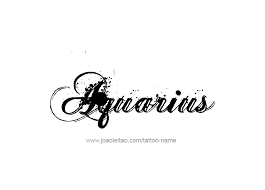 Aquarius Horoscope Name Tattoo Designs Page 5 Of 5 Tattoos With Names Name Tattoo Designs Tattoo Name Name Tattoo
